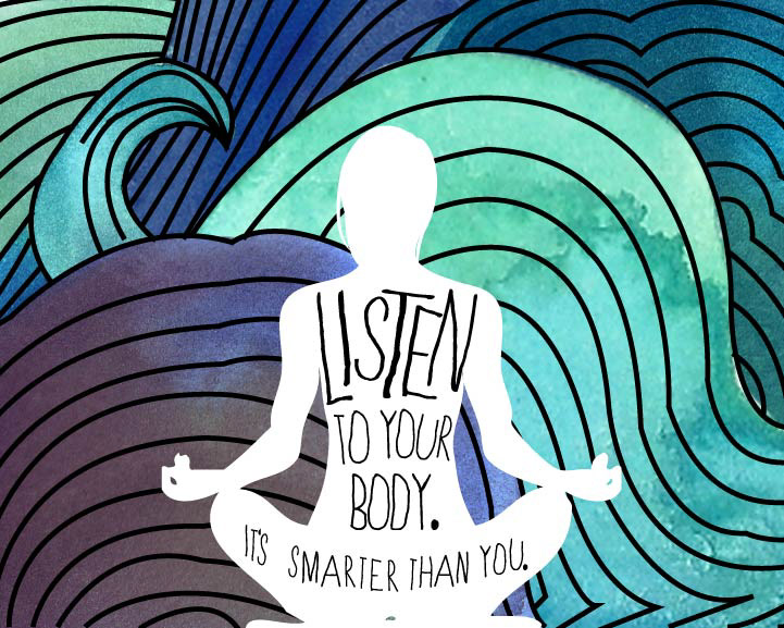 listen to your body